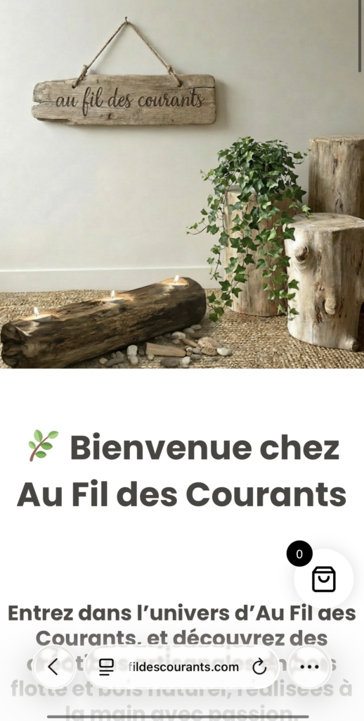 Capture de la page d'accueil du site Au Fil des Courants présentant l'univers de la marque, les créations artisanales en bois flotté et les principaux accès à la boutique.